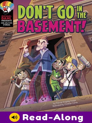 cover image of Don't Go in the Basement!